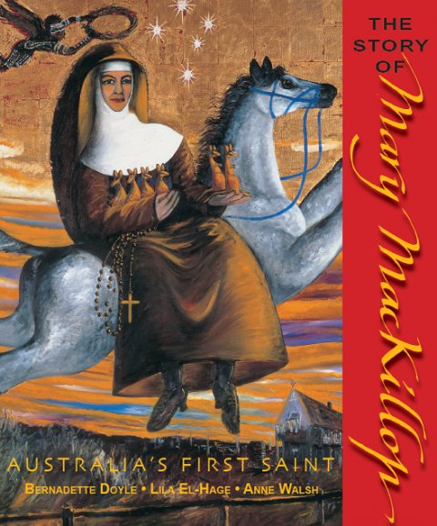 Story of Mary MacKillop Student Text
