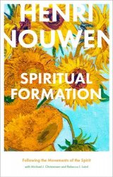 Spiritual Formation: Following The Movements of the Spirit