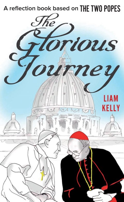 Glorious Journey: A reflection book based on The Two Popes