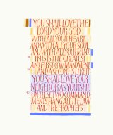 You Shall Love The Lord Matthew 22:38-40 Offset Print from the Saint Johns Bible