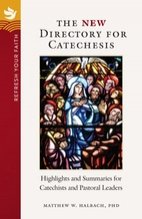 New Directory for Catechesis – Highlights and Summaries for Catechists and Pastoral Leaders