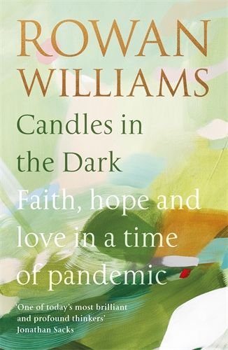 Candles in the Dark: Faith, Hope and Love in a Time of Pandemic