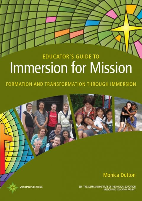Educator’s Guide to Immersion for Mission: Formation and Transformation through Immersion