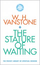 Stature of Waiting - The Pocket Library of Spiritual Wisdom Series