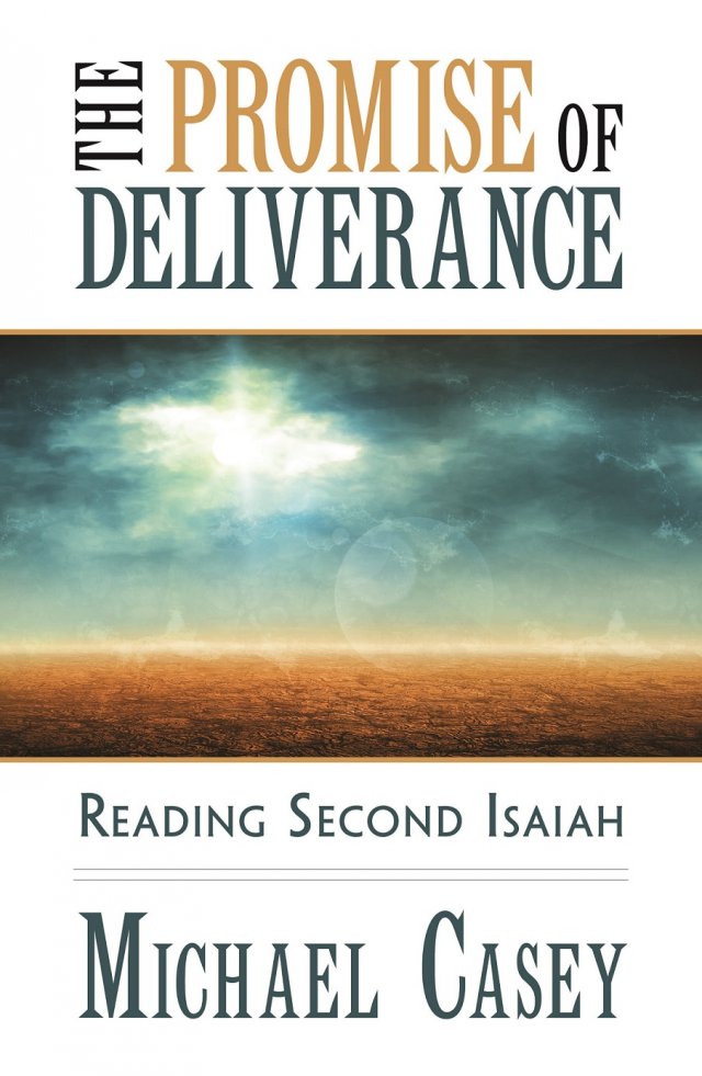Promise of Deliverance: Reading Second Isaiah