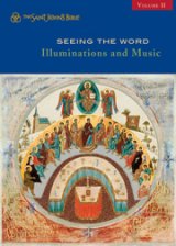 Seeing the Word Illuminations and Music Volume II CD set Saint Johns Bible