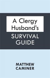 Clergy Husband’s Survival Guide