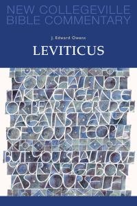 Leviticus New Collegeville Bible Old Testament Commentary Series Volume 4