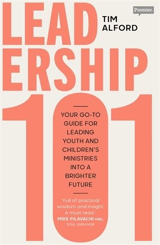 Leadership 101: Your Go-to Guide for Leading Youth and Children’s Ministries into a Brighter Future