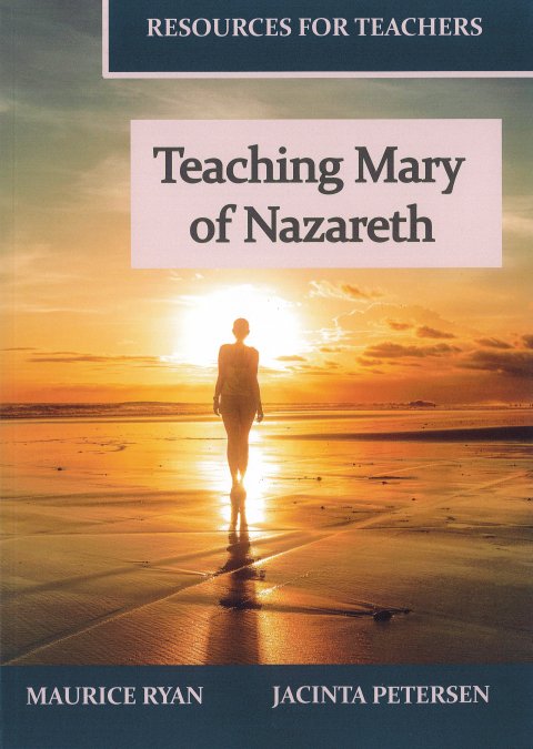 Teaching Mary of Nazareth: Resources for Teachers