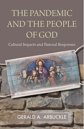 Pandemic and the People of God: Cultural Impacts and Pastoral Responses