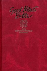 Good News Bible - Catholic Edition with Deuterocanonical and Apocryphal texts (hardcover)