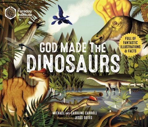 God Made the Dinosaurs hardcover