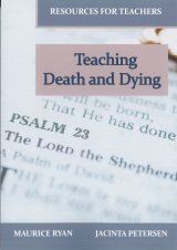 Teaching Death and Dying: Resources for Teachers