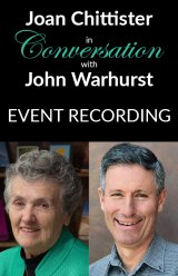 Conversation with Joan Chittister and John Warhurst Webinar Digital Access
