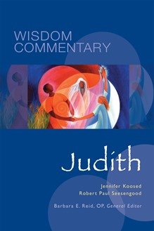 Judith: Wisdom Commentary Series