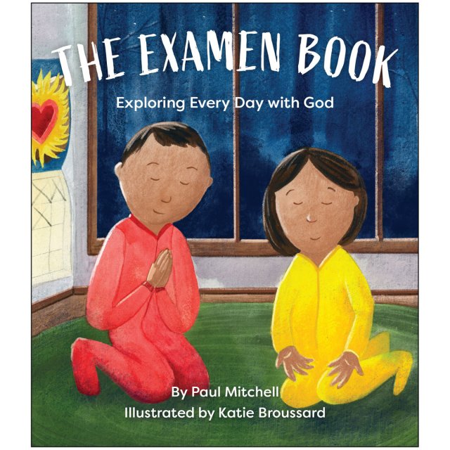 Examen Book: Exploring Every day with God