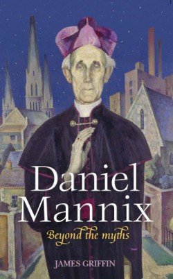 Daniel Mannix: Beyond the Myths