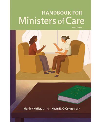 Handbook for Ministers of Care: Third Edition