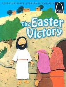 Arch Book: Easter Victory