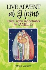 Live Advent at Home Daily Prayers and Activities for Families