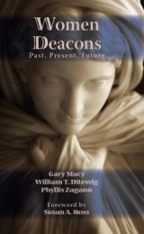 Women Deacons: Past Present and Future