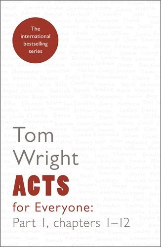 Acts for Everyone Part 1: Chapters 1-12 (Reissue)