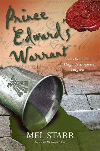 Prince Edward's Warrant - The Chronicles of Hugh de Singleton, Surgeon