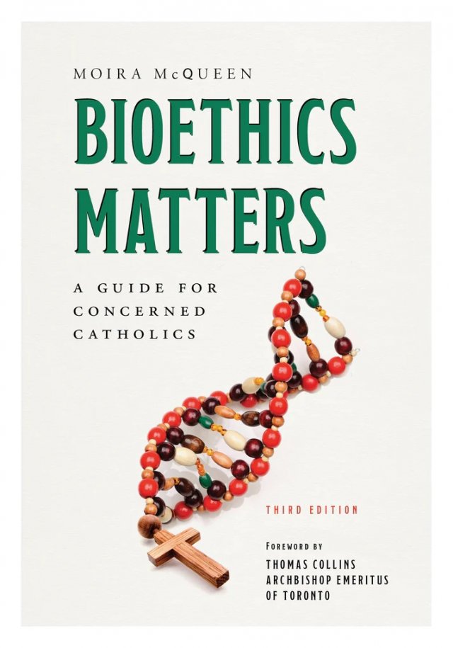 Bioethics Matters - Third Edition