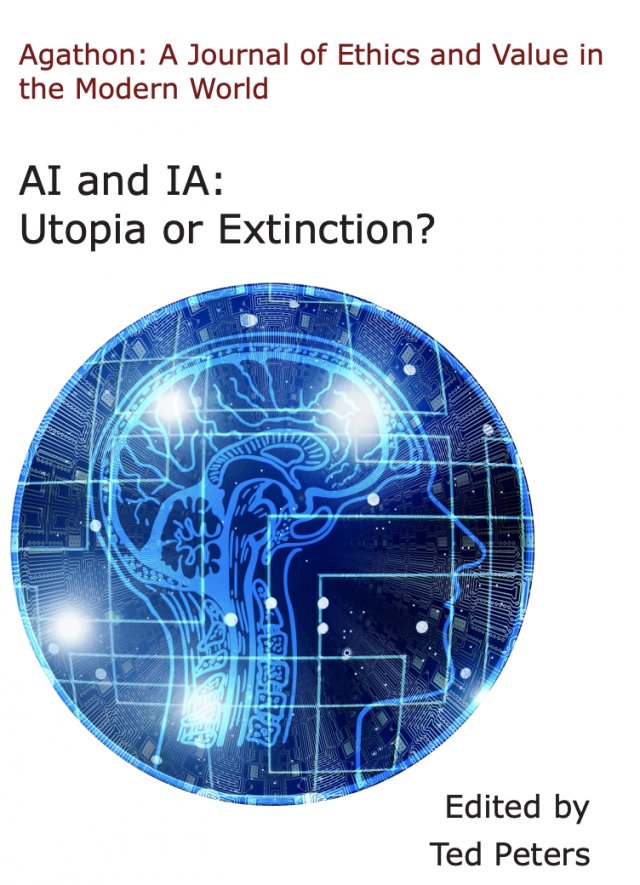AI and IA: Utopia or Extinction? (hardcover)