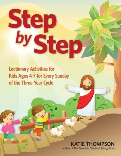 Step By Step - Lectionary Activities for Kids (ages 3 - 7)