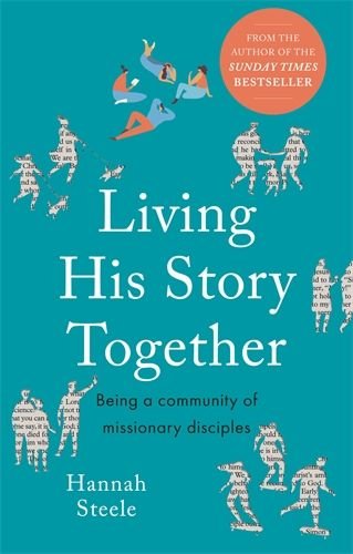 Living His Story Together: Being a Community of Missionary Disciples 