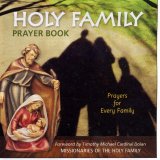 Holy Family Prayer Book: Prayers for Every Family