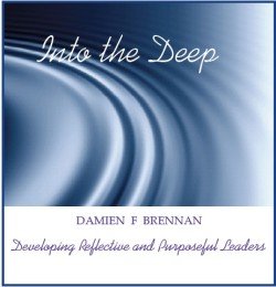 Into the Deep: Developing Purposeful and Reflective Leaders