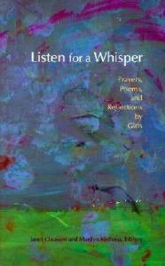 Listen for a Whisper : Prayers, Poems, and Reflections by Girls