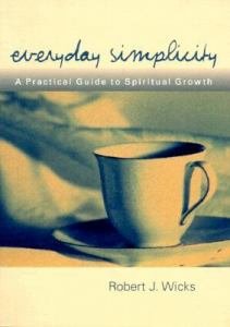 Everyday Simplicity : A Practical Guide to Spiritual Growth