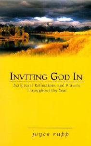 Inviting God In : Scriptural Reflections and Prayers Throughout the Year