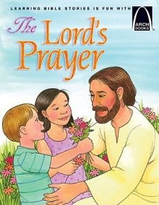 Arch Book: the Lord's Prayer