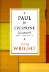 Paul for Everyone : Romans 1 