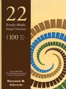 22 Ready-Made Prayer Services : With 100 Extra Prayer Ideas