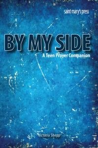 By My Side: A Teen Prayer Companion