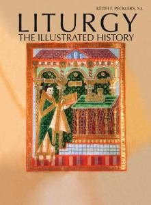 Liturgy the Illustrated History