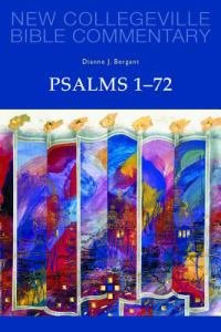 Psalms 1-72 New Collegeville Bible Old Testament Commentary Volume 22