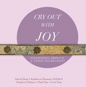 Cry Out with Joy Christmas, Triduum, Solemnities, and Other Celebrations, Revised Grail Lectionary Psalms CD