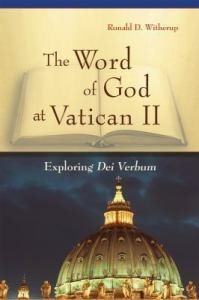 Word of God at Vatican II Exploring Dei Verbum