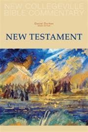 New Collegeville Bible Commentary : New Testament