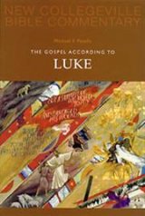 Gospel According to Luke New Collegeville Bible New Testament Commentary