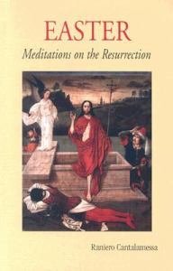 Easter: Meditations on the Resurrection