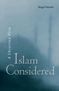 Islam Considered : A Christian View