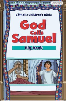 God Calls Samuel Big Book Catholic Children's Bible